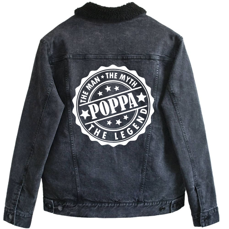 Poppa The Man The Myth The Legend Unisex Sherpa-lined Denim Jacket | Artistshot