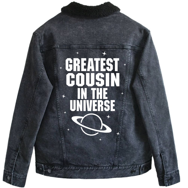 Greatest Cousin In The Universe Unisex Sherpa-lined Denim Jacket | Artistshot