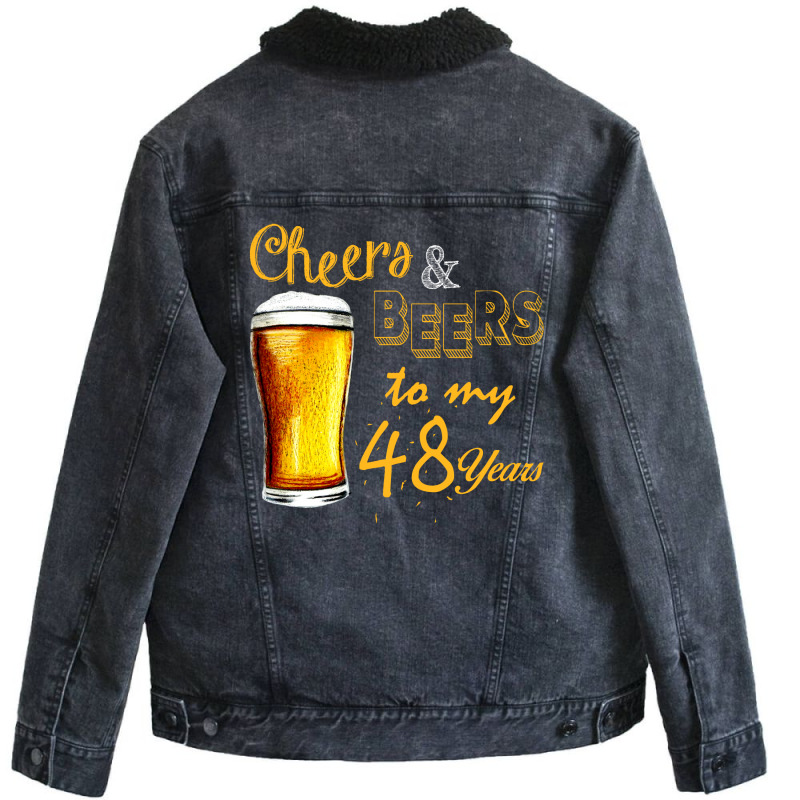 Cheers And Beers To  My 48 Years Unisex Sherpa-lined Denim Jacket | Artistshot