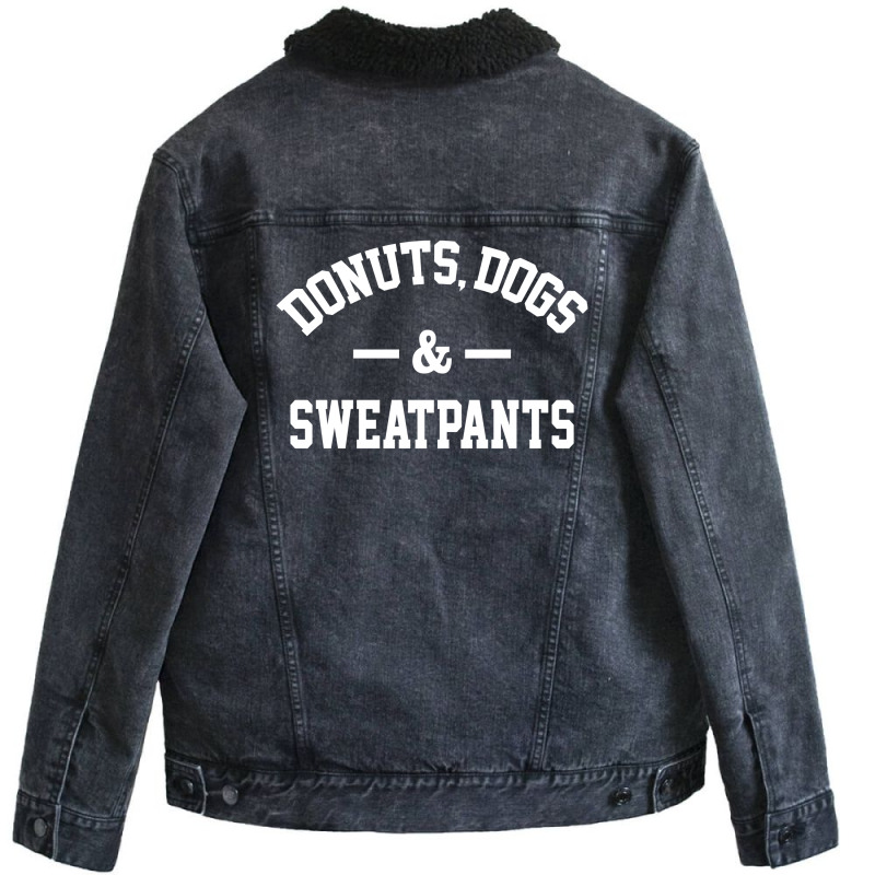 Donuts Dogs And Sweatpants Unisex Sherpa-lined Denim Jacket | Artistshot