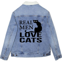 Real Men Love Cats Unisex Sherpa-lined Denim Jacket | Artistshot