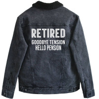 Retired Goodbye Tension Hello Pensiyon Unisex Sherpa-lined Denim Jacket | Artistshot