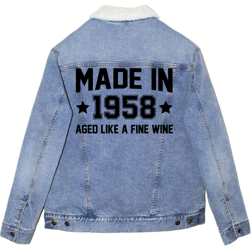 Made In 1958 Aged Like A Fine Wine Unisex Sherpa-lined Denim Jacket | Artistshot