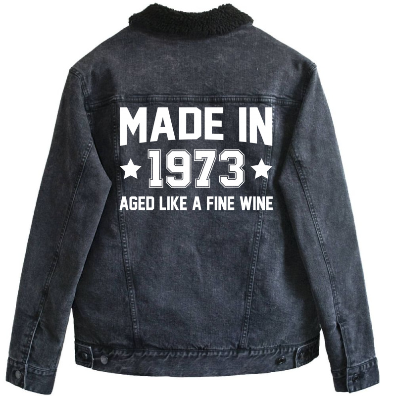 Made In 1973 Aged Like A Fine Wine Unisex Sherpa-lined Denim Jacket | Artistshot