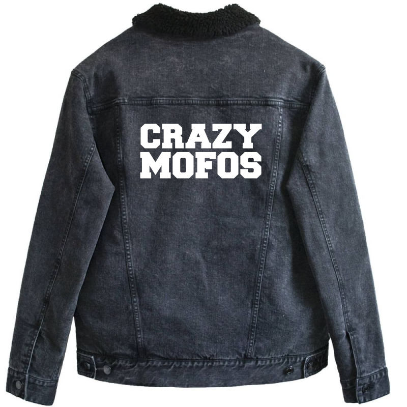 Crazy Mofos Unisex Sherpa-lined Denim Jacket | Artistshot