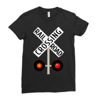 Train Railroad Crossing With Lights Road Sign Ladies Fitted T-shirt | Artistshot