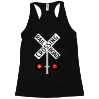 Train Railroad Crossing With Lights Road Sign Racerback Tank | Artistshot