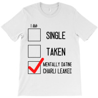 Mentally Dating Andrew Tate T-shirt | Artistshot