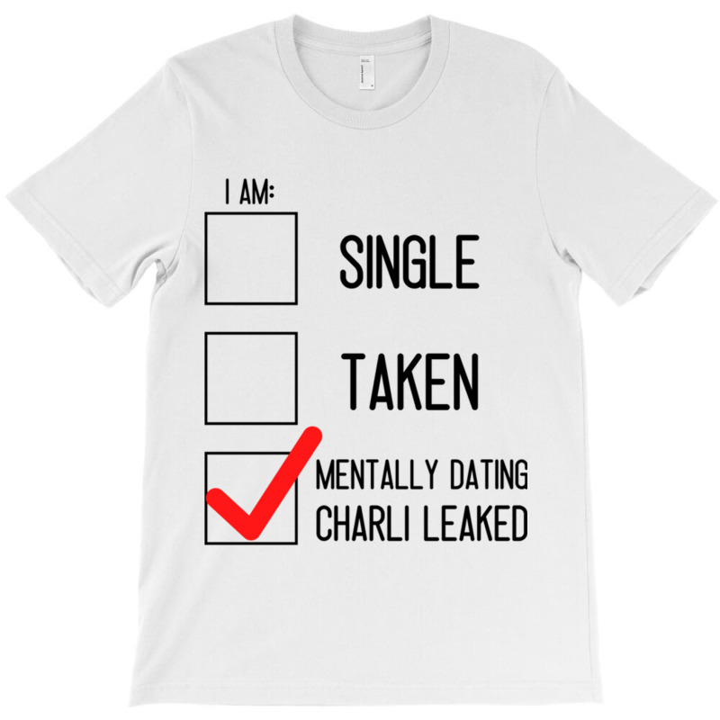 Mentally Dating Andrew Tate T-shirt | Artistshot