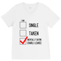 Mentally Dating Andrew Tate V-neck Tee | Artistshot