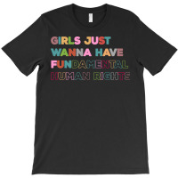 Girls Just Wanna Have Fundamental Rights Vintage T-shirt | Artistshot