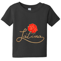 Womens Womens Latina Latinx Best Gift Rose Cute Hispanic Baby Tee | Artistshot