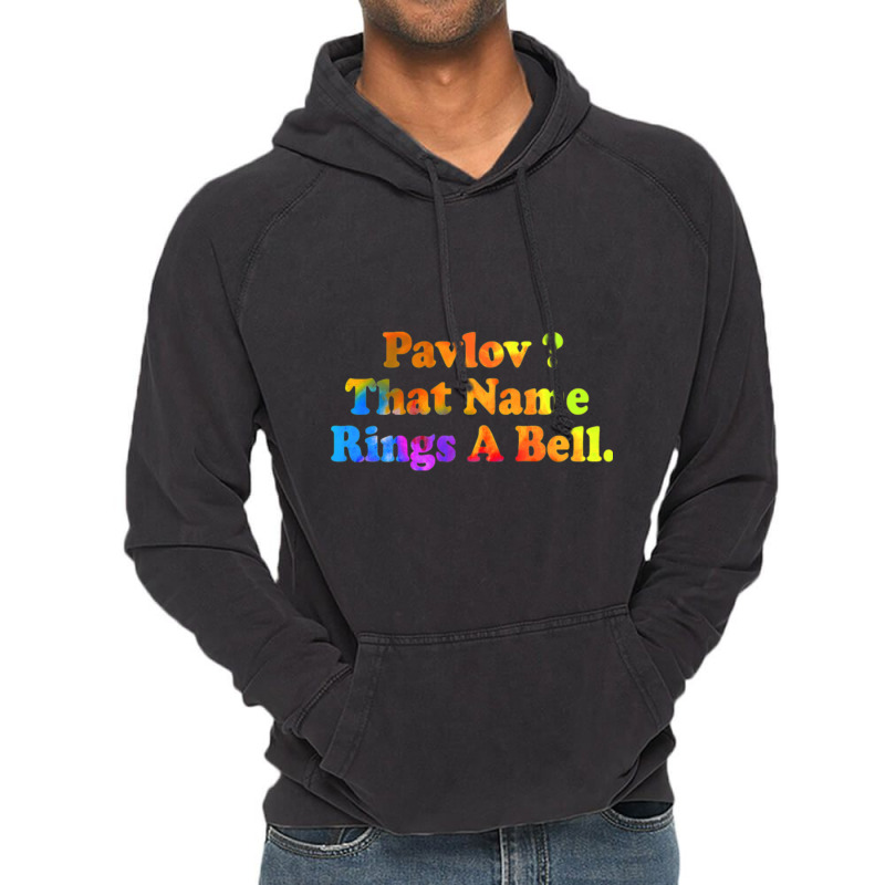 Pavlov That Name Rings A Bell Vintage Hoodie | Artistshot