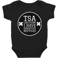 Tsa Caution I Have Sensitive Nipples - Vacation Tee Baby Bodysuit | Artistshot