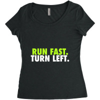 Run Fast Turn Left Funny Track Runner Motivational Fitness Women's Triblend Scoop T-shirt | Artistshot