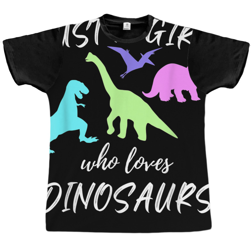 Just A Girl Who Loves Dinosaurs Dinosaur Theme T Shirt Graphic T-shirt | Artistshot