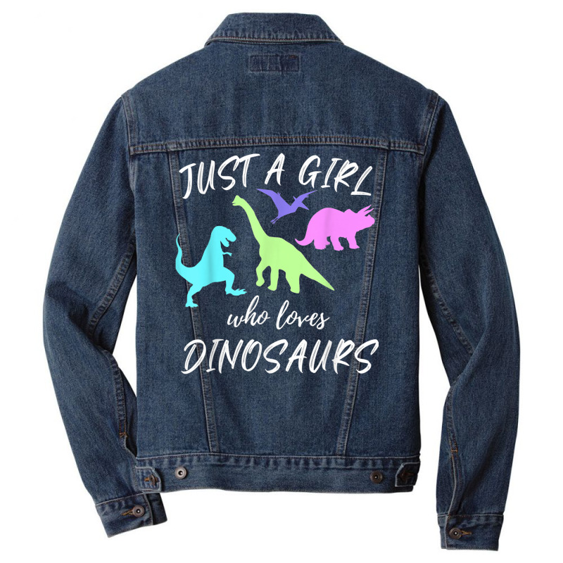 Just A Girl Who Loves Dinosaurs Dinosaur Theme T Shirt Men Denim Jacket | Artistshot