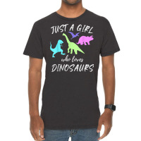 Just A Girl Who Loves Dinosaurs Dinosaur Theme T Shirt Vintage T-shirt | Artistshot