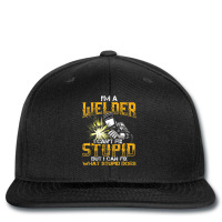 Welder Tees I'm A Welder I Can't Fix Stupid Wedding Printed Hat | Artistshot