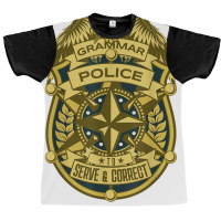 Funny Grammar Police To Serve And Correct Grammar T Shirt Graphic T-shirt | Artistshot