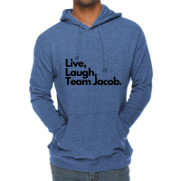 Live Laugh Team Jacob Lightweight Hoodie | Artistshot