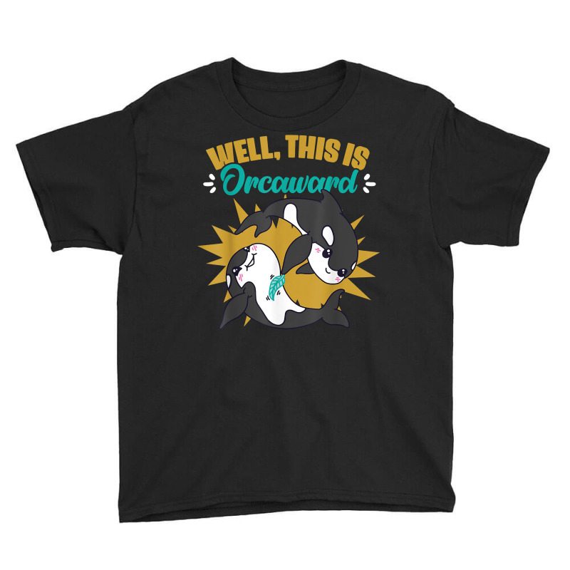 Funny Killer Whale Orca Sea Life Animal Marine Biologist T Shirt Youth Tee | Artistshot