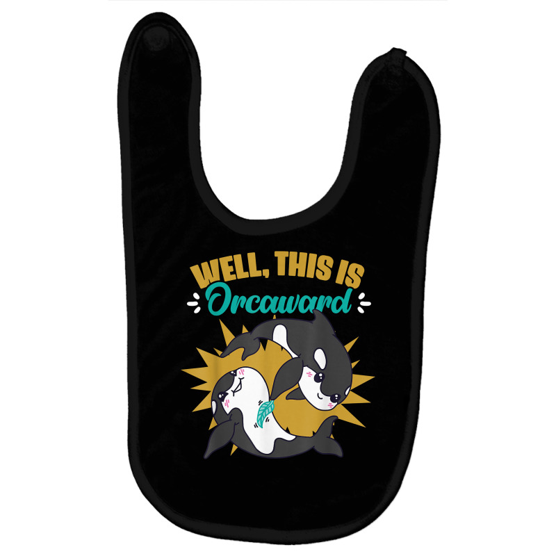 Funny Killer Whale Orca Sea Life Animal Marine Biologist T Shirt Baby Bibs | Artistshot