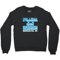 Playa Del Carmen Quintana Roo Mexico Travel Crewneck Sweatshirt | Artistshot