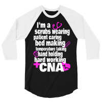 Womens Hard Working Cna Certified Nursing Assistan 3/4 Sleeve Shirt | Artistshot