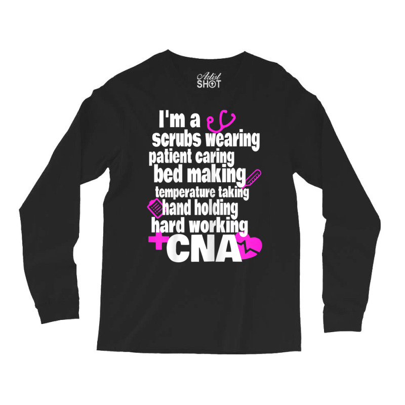 Womens Hard Working Cna Certified Nursing Assistan Long Sleeve Shirts by yumgaugeteuda | Artistshot