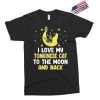 I Love My Tonkinese Cat To Moon Cat Lover Funny Kitten T Shirt Exclusive T-shirt | Artistshot