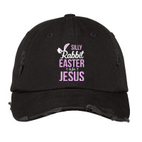 Silly Rabbit Easter Is For Jesus Vintage Cap | Artistshot