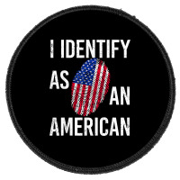 I Identify As An American   American Flag Fingerprint T Shirt Round Patch | Artistshot