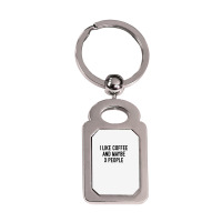 I Like Coffee And Maybe 3 People Silver Rectangle Keychain | Artistshot