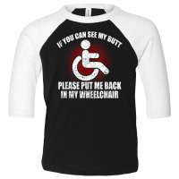 Funny Wheelchair Humor Disability Handicap Toddler 3/4 Sleeve Tee | Artistshot