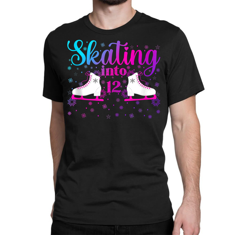 Ice Skating Into 12 Ice Dancing Girl 12th Birthday Party Tank Top Classic T-shirt by kadejahdomenick | Artistshot