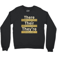 Thereheirheyre English Grammar Funnyeacher Crewneck Sweatshirt | Artistshot