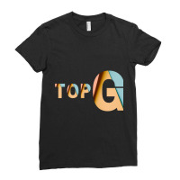 Top G Ladies Fitted T-shirt | Artistshot