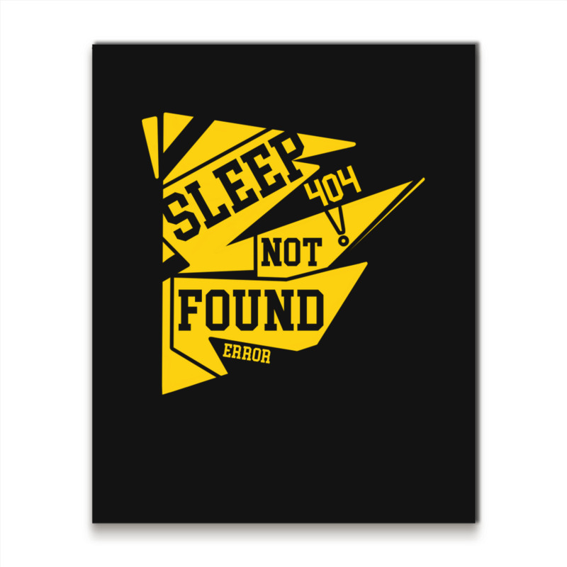 Sleep Not Found Metal Print Vertical | Artistshot