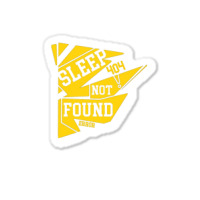 Sleep Not Found Sticker | Artistshot