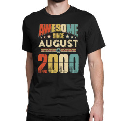 awesome since august 2000 shirt Classic T-shirt | Artistshot