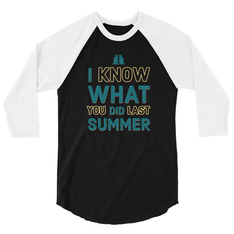 I Know What You Did Last Summer 3/4 Sleeve Shirt | Artistshot