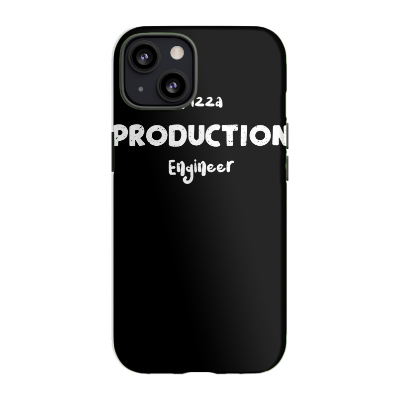 Product Pizza Production Engineer   Pizza Sayings T Shirt Iphone 13 Case | Artistshot