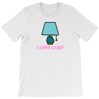 I Love Lamp T-shirt | Artistshot