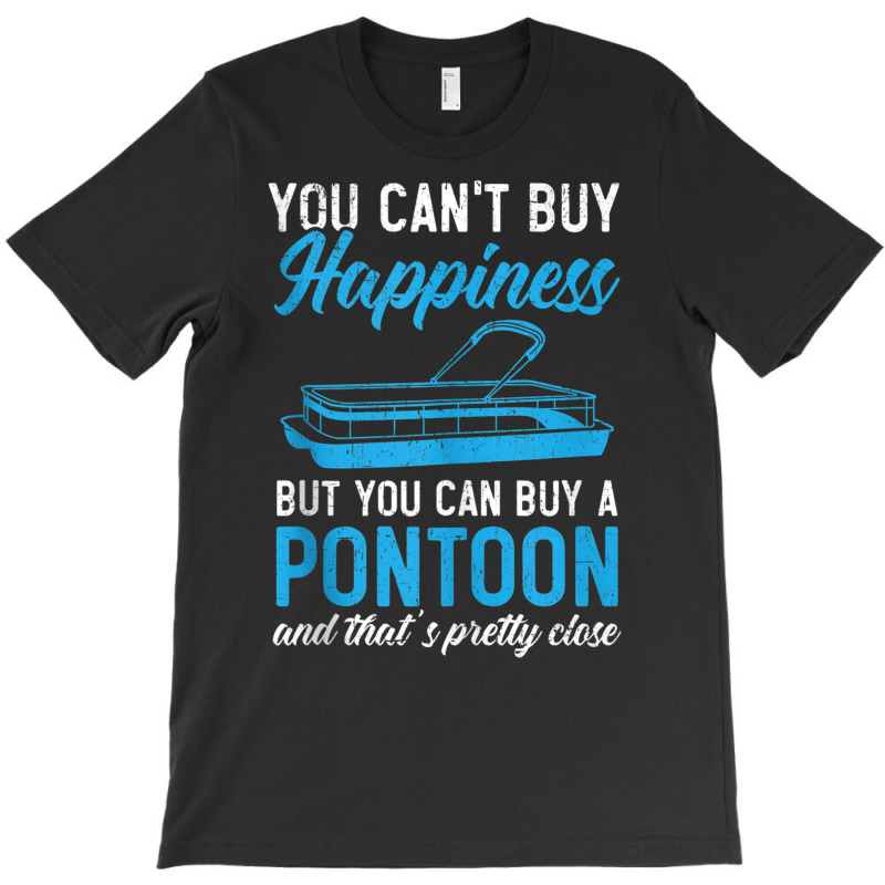 You Can't Buy Happiness But You Can Buy A Pontoon Boat Tank Top T-shirt | Artistshot