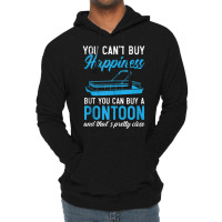 You Can't Buy Happiness But You Can Buy A Pontoon Boat Tank Top Lightweight Hoodie | Artistshot