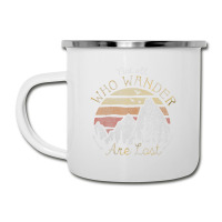 Not All Who Wander Are Lost Gradient Mountain Gold Camper Cup | Artistshot