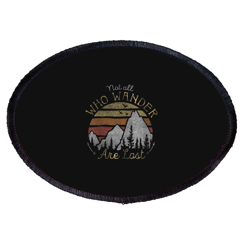 Not All Who Wander Are Lost Gradient Mountain Gold Oval Patch | Artistshot