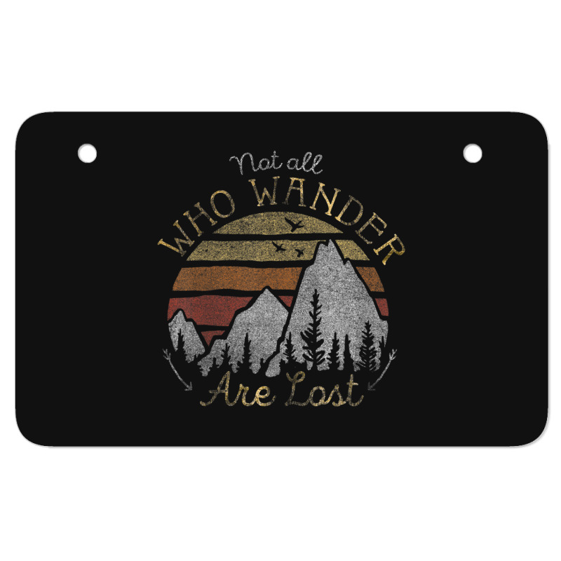 Not All Who Wander Are Lost Gradient Mountain Gold Atv License Plate | Artistshot