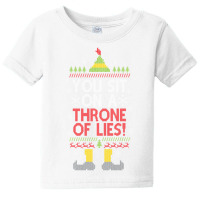 You Sit On A Throne Of Lies Funny Christmas Fake Santa Baby Tee | Artistshot